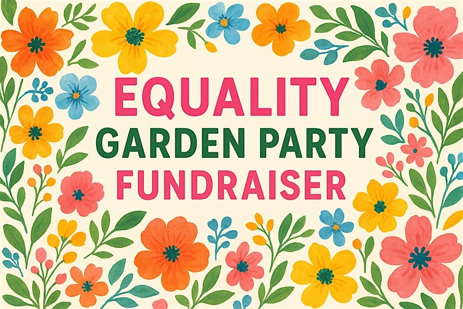 Equality Garden Party Fundrasier