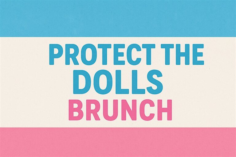 Protect The Dolls Brunch