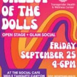 Valley of the Dolls - Trans Health & Wellness Center - 2026